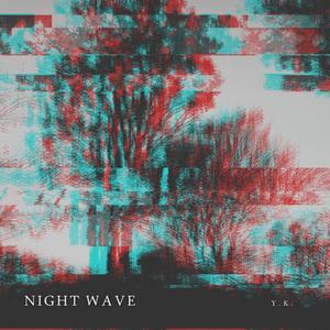 Night Wave