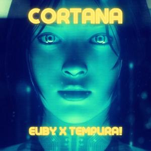 Cortana (feat. Tempura)