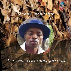 Les ancêtres vous parlent