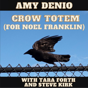 Crow Totem (For Noel Franklin)