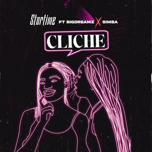 Cliche (feat. BigDreamz & Simba)