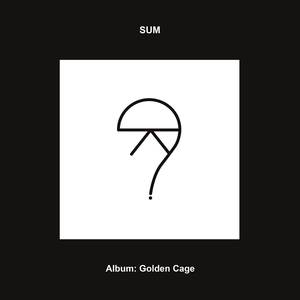 Sum - Golden Cage (Instrumental Version)