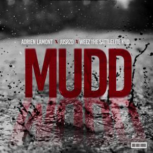 Mudd (feat. Adrien Lamont)