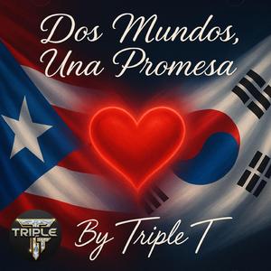 Dos Mundos, Una Promesa