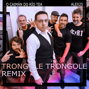Trongole Trongole (Alex25 Remix)