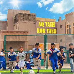 Aq Tash Kök Tash（谁与同游）