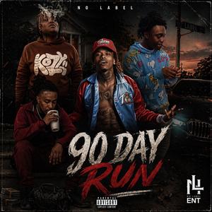 90 Day Run