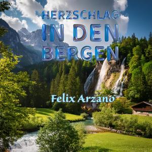 Herzschlag in den Bergen