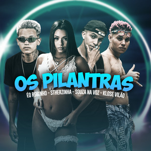 Os Pilantras