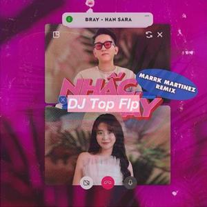 B Ray x Han Sara - Xin Đừng Nhấc Máy (DJ Top Flp)