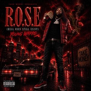 R.O.S.E (REAL ONES STILL EXIST)