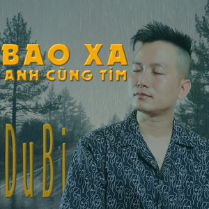 Bao Xa Anh Cũng Tìm (Beat)