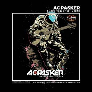 DJ AKU SUDAH TAK. MARAH