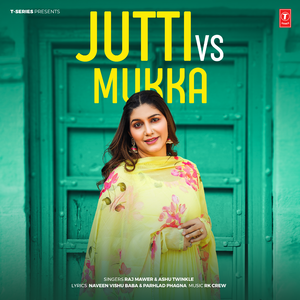 Jutti Vs Mukka