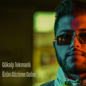 Özün Gözüme Gelse