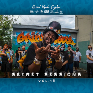 Grind Mode Cypher Secret Sessions, Vol. 15