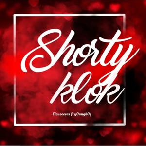 Shorty klok (feat. y0ungb0y)
