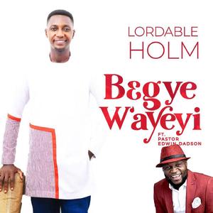 Bɛgye W'ayeyi (feat. Pastor Edwin Dadson)
