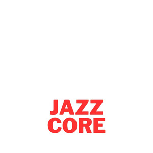 Jazz Core