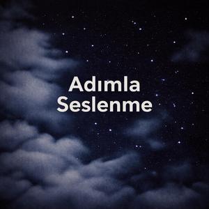 Adımla Seslenme (Rock Version)