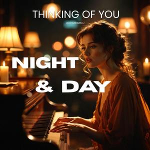 Thinking of You Night & Day
