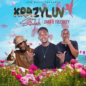Krazyluv (feat. Tulenkey & Zaga)