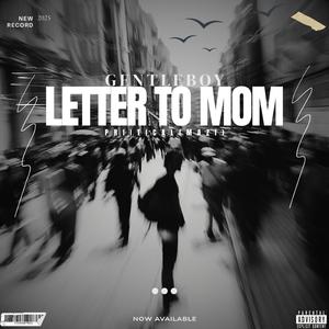 LETTER TO MOM