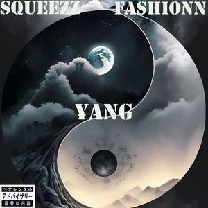 Yang (feat. Fashionn & Ruff_samurai_)