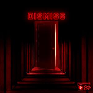 Dismiss