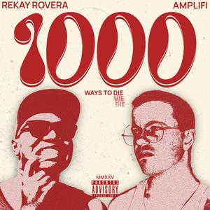 1000 WAYS TO DIE (feat. Rekay Rovera)