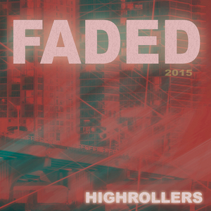Faded 2015 (Miami 2015 Realness Radio Remix)