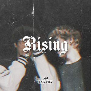 Rising