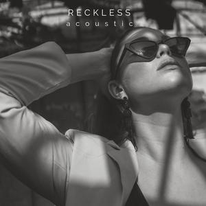 Reckless (Acoustic)