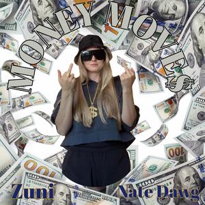 Money Move$ (feat. Nate Dawg)