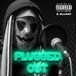 Plugged In (feat. Z Slump & Menace Sansmecta)