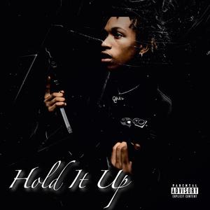 Hold It Up