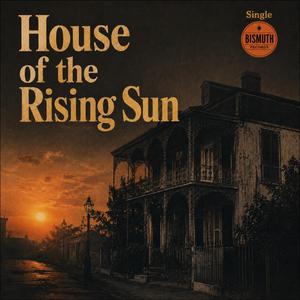 House Of The Rising Sun
