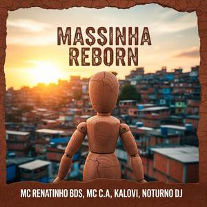 MASSINHA REBORN