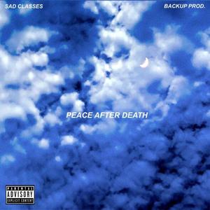 Peace After Death (feat. Bwoyfiji)