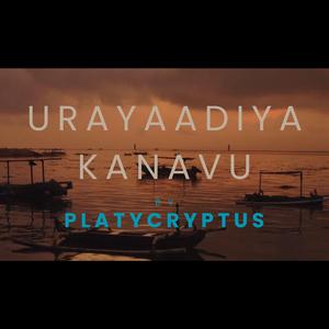 Urayaadiya Kanavu