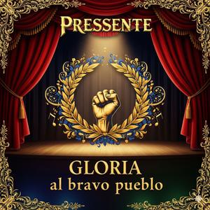 Gloria al bravo pueblo