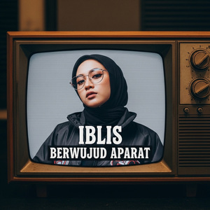 Iblis Berwujud Aparat