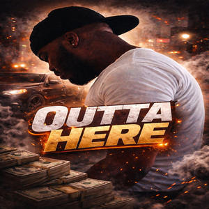 Outta Here