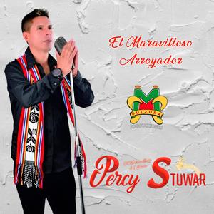 Percy Stuwar Parrandita - Anoche estuve llorando - Nadie sabra cuanto llore (feat. Percy Stuwar)