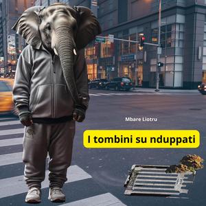 I tombini su nduppati