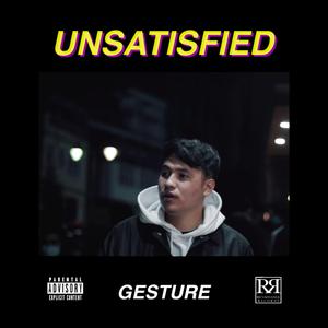 UNSATISFIED