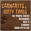 DJ Supa Dave - Carhartts & Dirty Timbs