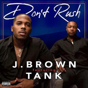 Don't Rush (feat. Tank)