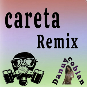 Careta (Remix)