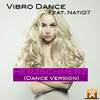 Vibro Dance - Herzschmerz (Dance Version)
